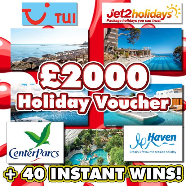 £2000 2024 HOLIDAY! - TUI / JET2 / CPARCS / HAVEN + INSTANT WINS!