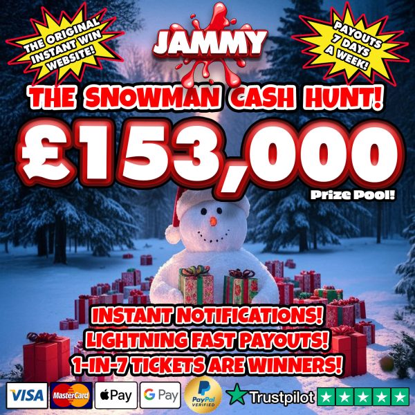 THE JAMMY SNOWMAN CASH HUNT 99p INSTANT WIN!