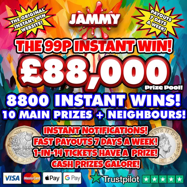 £88,000 INSTANT WIN - 8800 PRIZES + 30 MAIN WINNERS